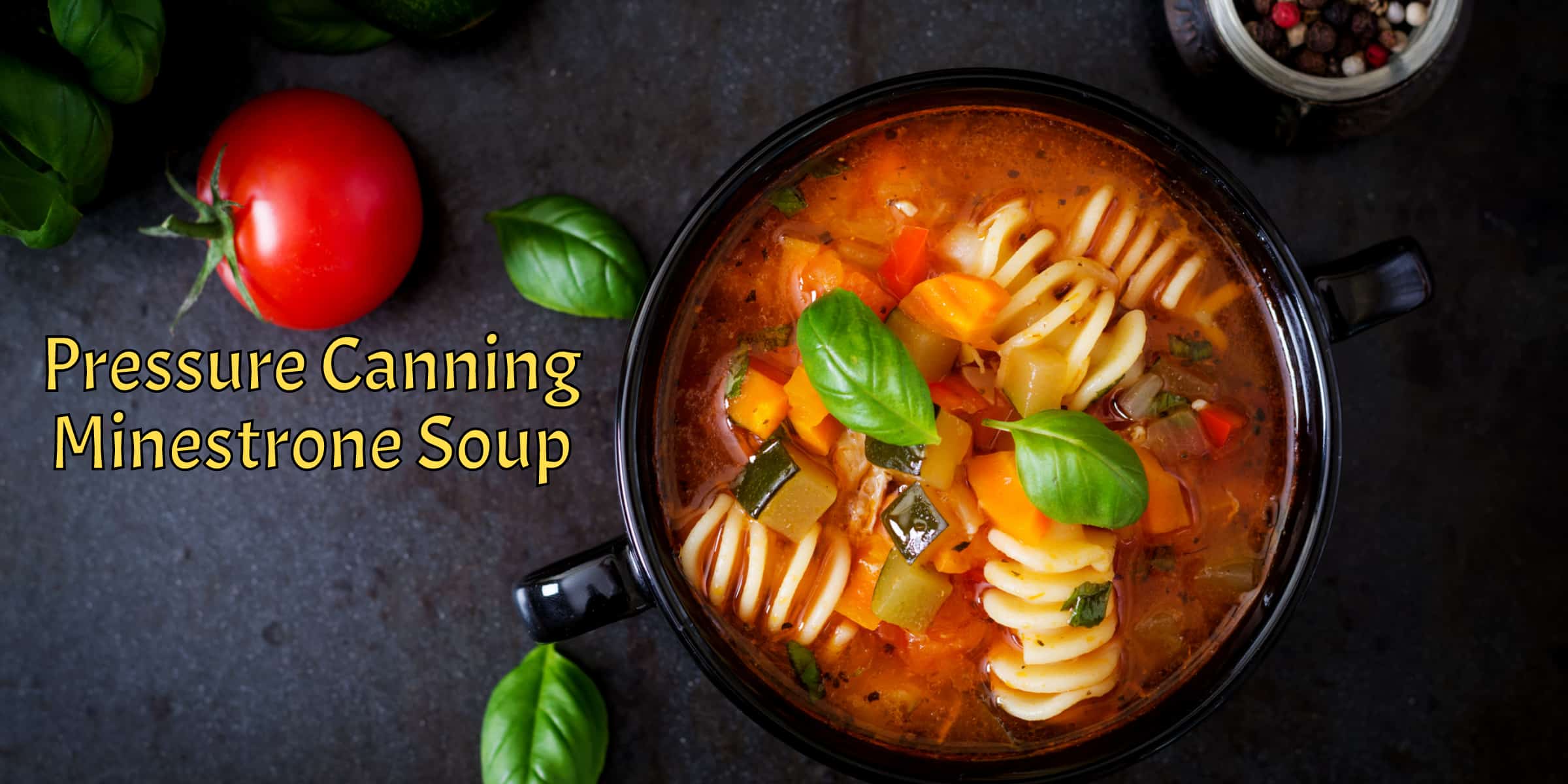 Pressure Canning Minestrone Soup